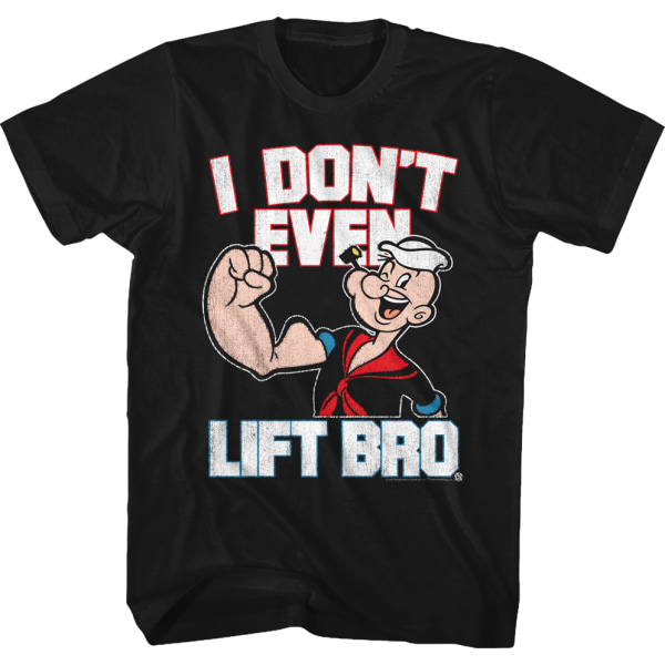 I Don't Even Lift Bro Popeye T-Shirt XL