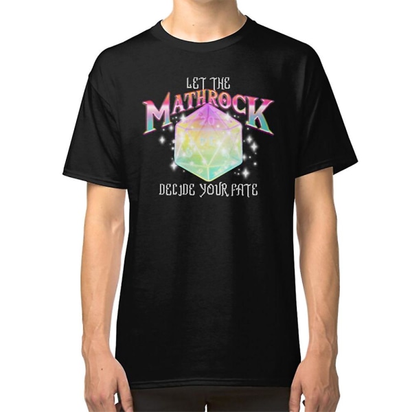 Låt matematiken avgöra ditt öde T-shirt M
