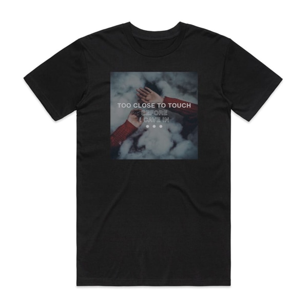 Too Close To Touch Before I Cave In Album Cover T-Shirt Svart M