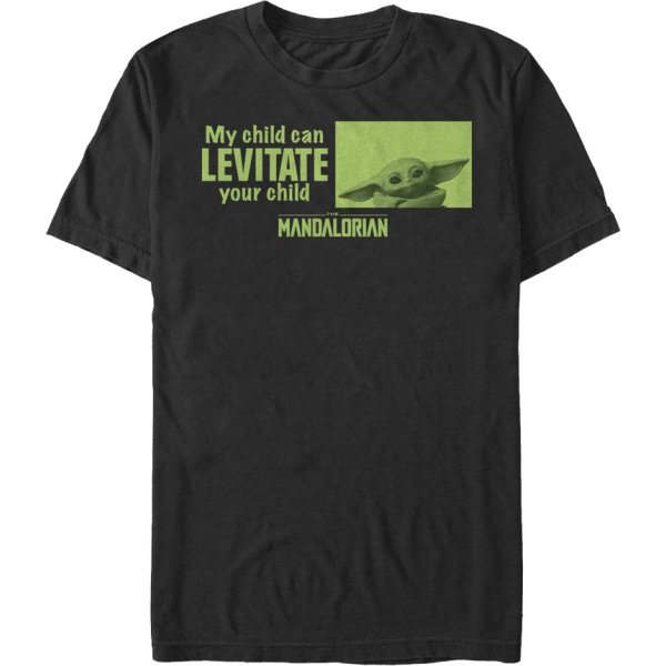 My Child Can Levitate Your Child Star Wars The Mandalorian T-Shirt XXL