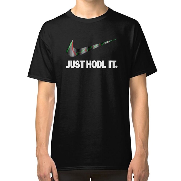 Just Hodl It - Håll Crypto Bitcoin Ethereum (hög kvalitet) T-shirt L