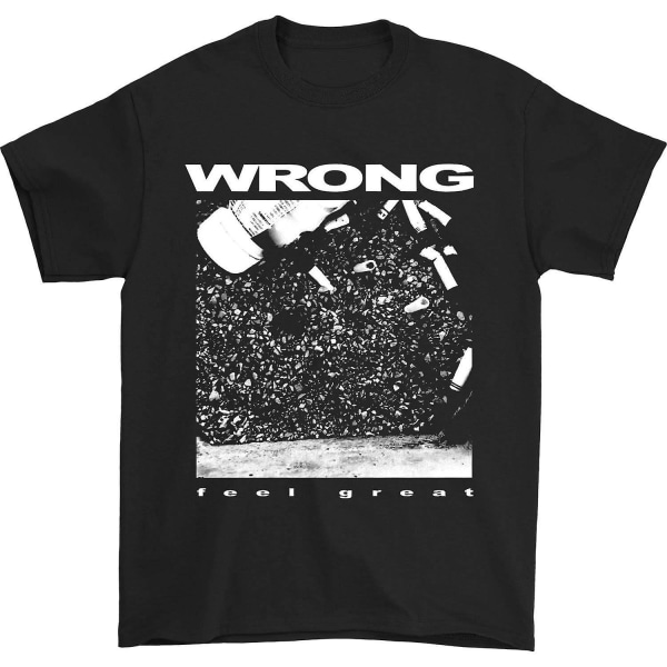 Wrong Feel Great T-shirt L