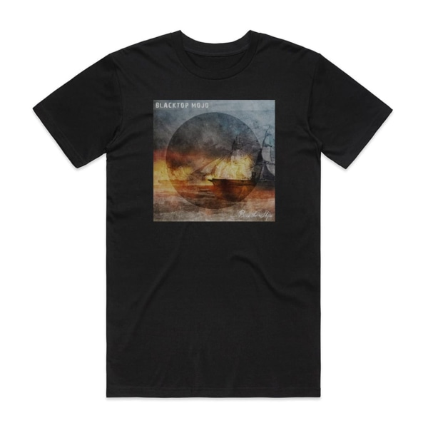 Blacktop Mojo Burn The Ships Album Cover T-Shirt Svart XL