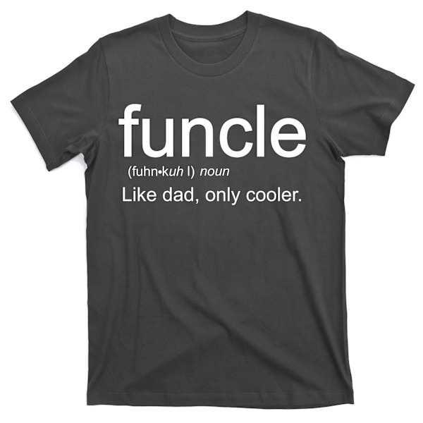 Funcle Definition Onkel Som Far Men Sejere T-shirt XXL