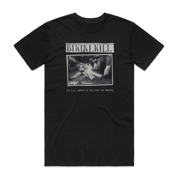 Bikini Kill The Cd Version Of The First Two Records Album Cover T-Shirt Sort M