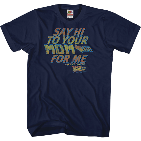 Tillbaka till framtiden: Säg hej till din mamma för mig T-shirt XL