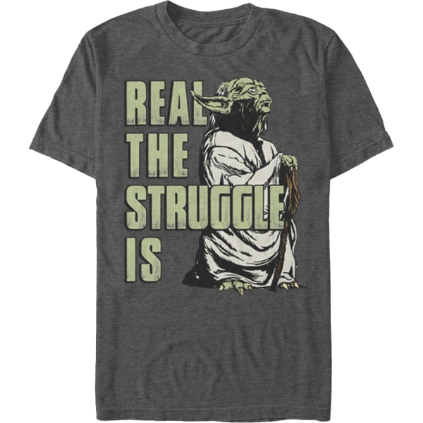 Yoda Real The Struggle Is Star Wars T-skjorte L