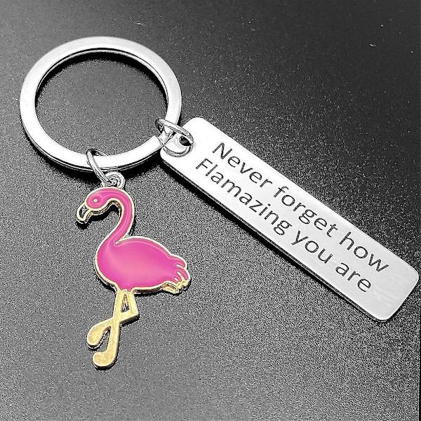 Flamingo nøglering Glem aldrig hvor fantastisk du er nøglering gave rosenrød