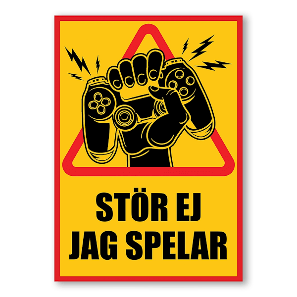 Spelar Stör Ej / Varningsskylt - Skylt MultiColor A4 (297x210mm)