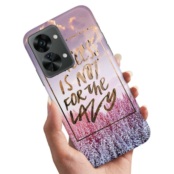 OnePlus Nord 2T - Skal/Mobilskal Success Not Lazy