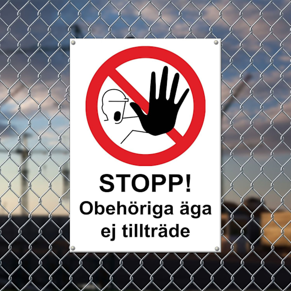 Obehöriga äga ej tillträde / Förbudsskylt / Varningsskylt  - Skylt MultiColor STOPP! Obehöriga... - 15x21 