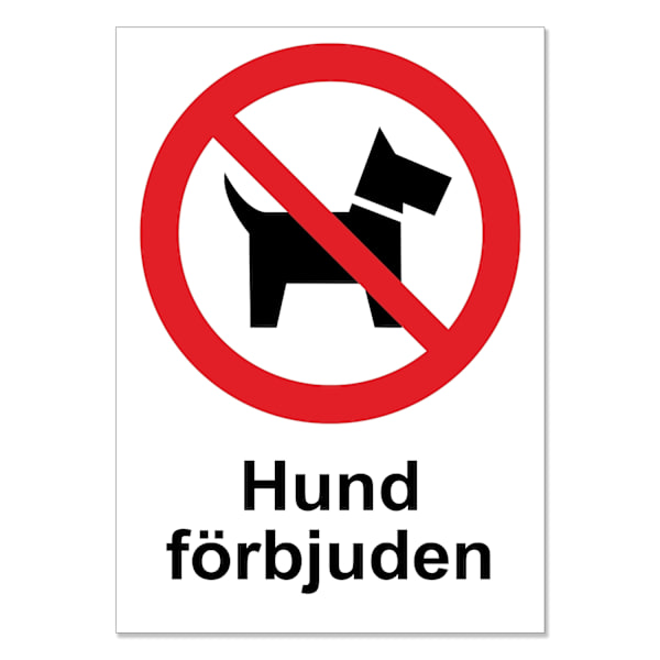 Hund förbjuden skylt / Hundskylt / Varningsskylt - Skyltar / A5 multifärg