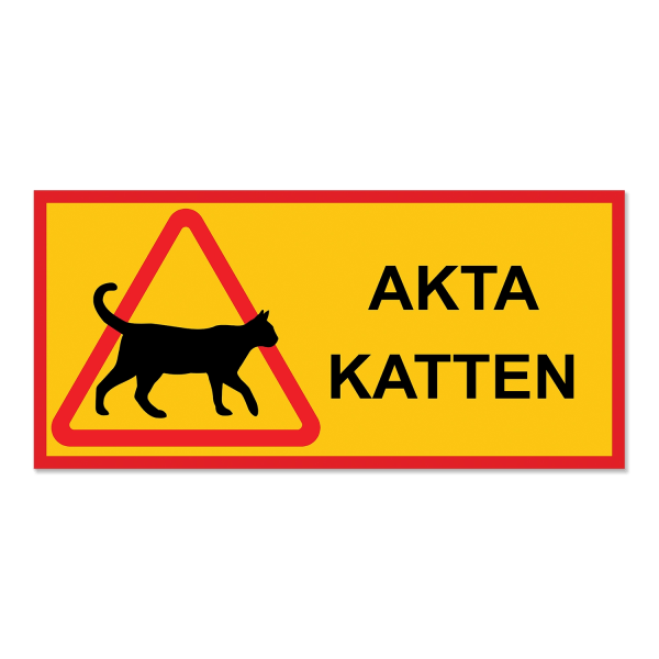 Kattskylt / Varningsskylt Katt - Skylt MultiColor 14x30 - AKTA KATTEN