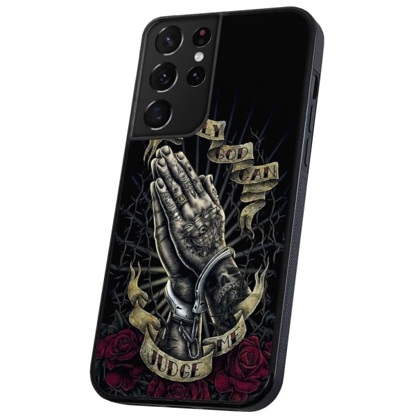 Samsung Galaxy S21 Ultra - Deksel/Mobildeksel Only God Can Judge