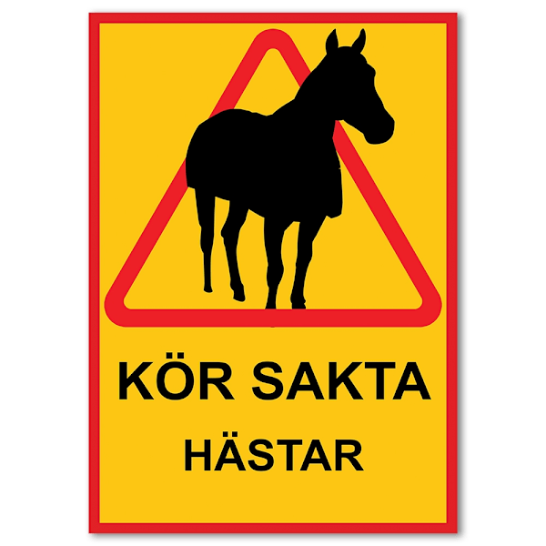 Kör sakta Hästar - Skylt / Varningsskylt - Trafikskylt A3 MultiColor 2-Pack