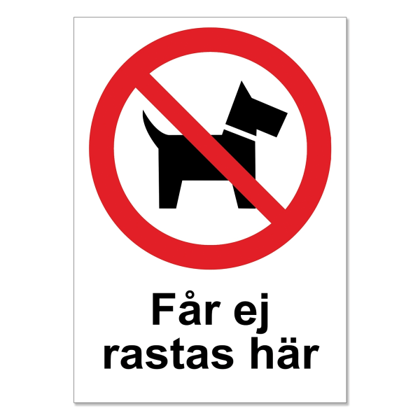 Får ej rastas här skylt / Hundskylt / Varningsskylt Hund / A5 multifärg