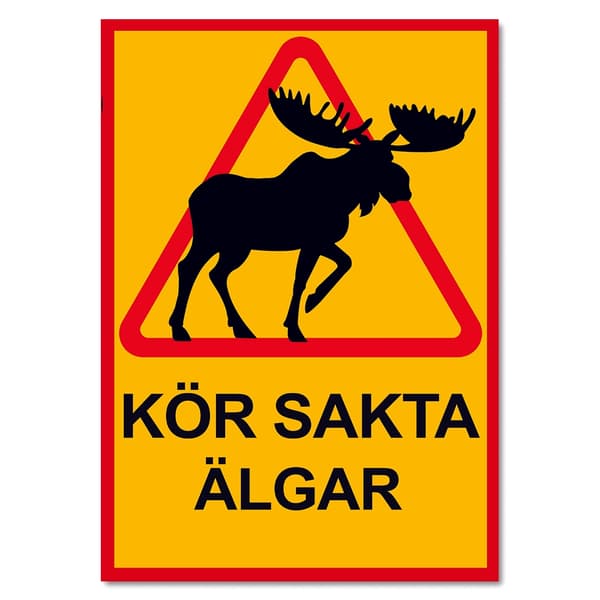 Varningsskylt "Kör Sakta Älgar" - Skylt / Trafikskylt MultiColor A2 1-Pack