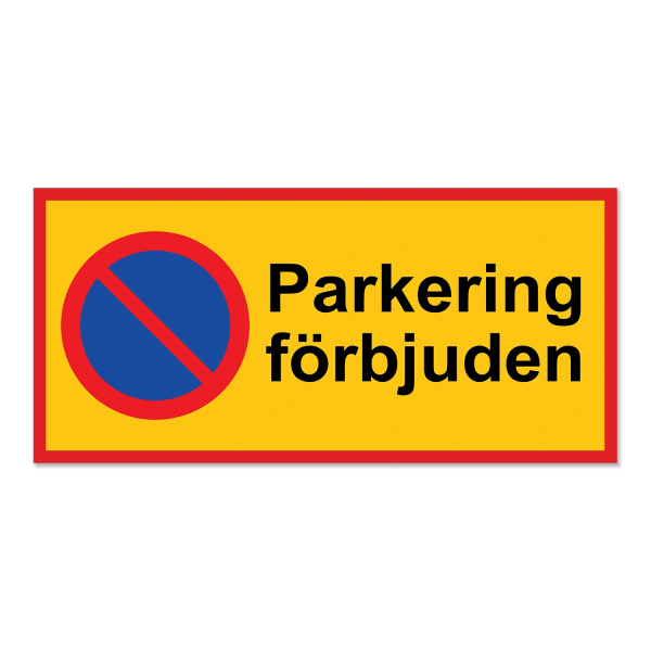 Parkeringskilt / Advarselsskilt Parkeringsområde / Trafikkskilt MultiColor 14x30 - Parkering förbjuden