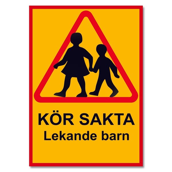 Kör sakta lekande barn - Skylt / Varningsskylt - Trafikskylt A2 1-Pack (SE)