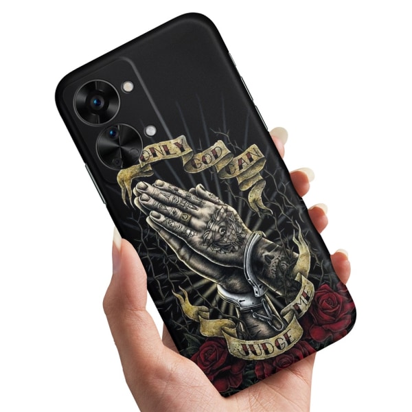 OnePlus Nord 2T - Kuoret/Suojakuori Only God Can Judge Me
