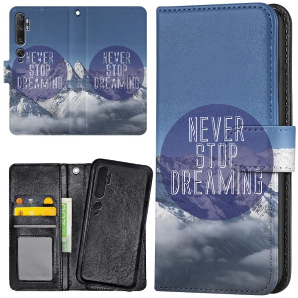 Xiaomi Mi Note 10/10 Pro - Lommebok Deksel Never Stop Dreaming