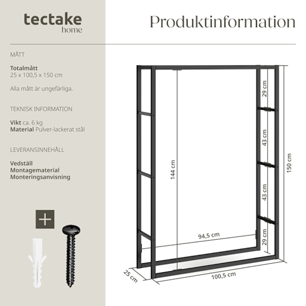 tectake Vedställ Tuby, för inne- & utomhus, 100,5x25x150cm Svart