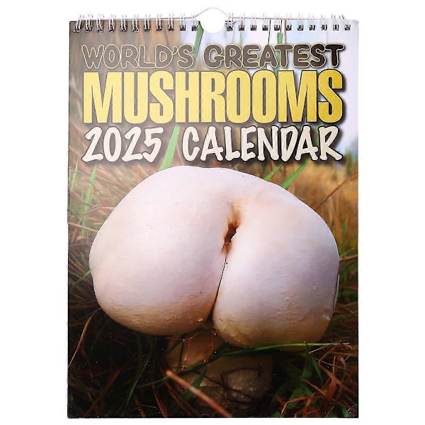 World'S Greatest Mushrooms Calendar 2025 Bring Joy & Stay Organized 2025 - Perfect for Gifting Christmas Gifts