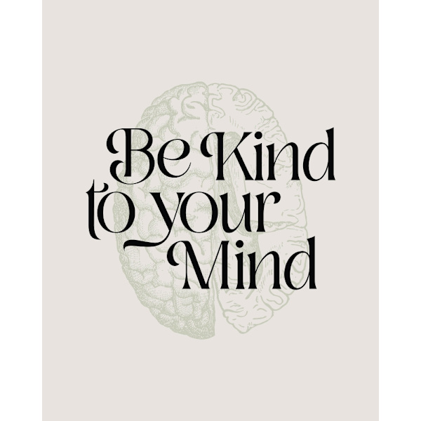 Be Kind To Your Mind No2 MultiColor 50x70 cm