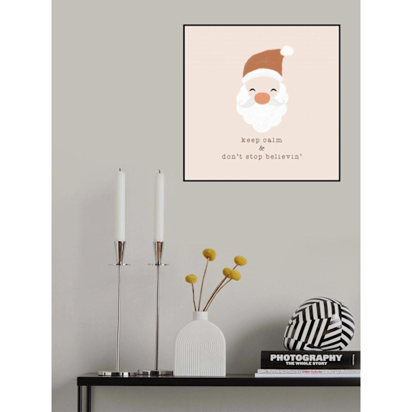 Keep Calm A Don't Stop Believing MultiColor 30x40 cm