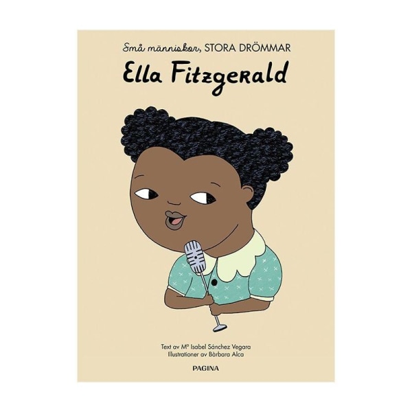 Ella Fitzgerald Små människor stora drömmar - Hjelm Förlag