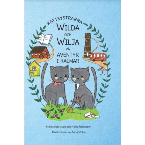 Kattesøstrene Wilda og Wilja på eventyr i Kalmar