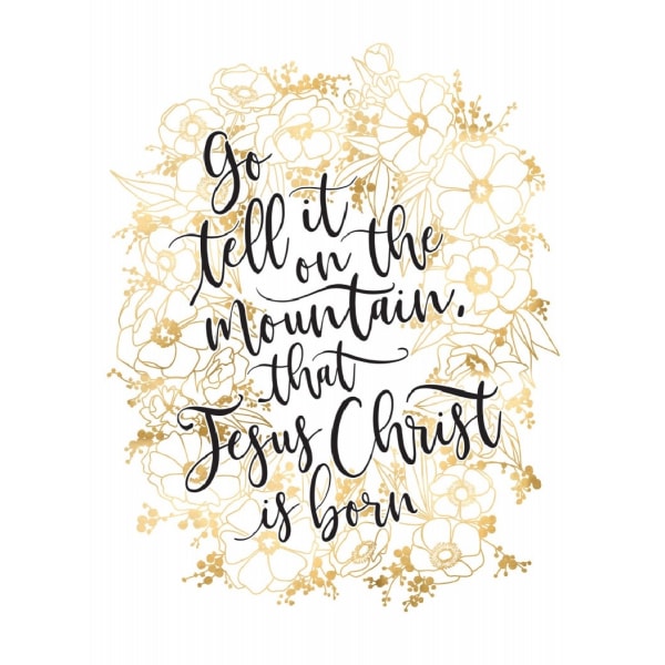 Go Tell It On The Mountain With Gold Flowers - 21x30 cm