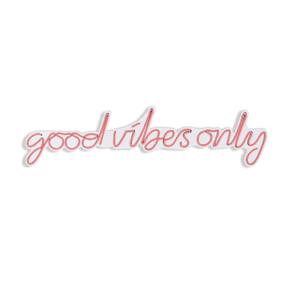 Dekorativ plast LED-belysning Good Vibes Only - Rosa