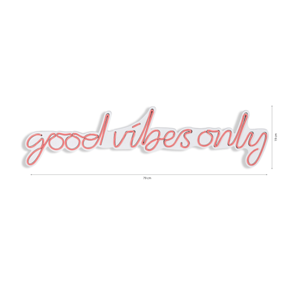 Dekorativ plast LED-belysning Good Vibes Only - Rosa