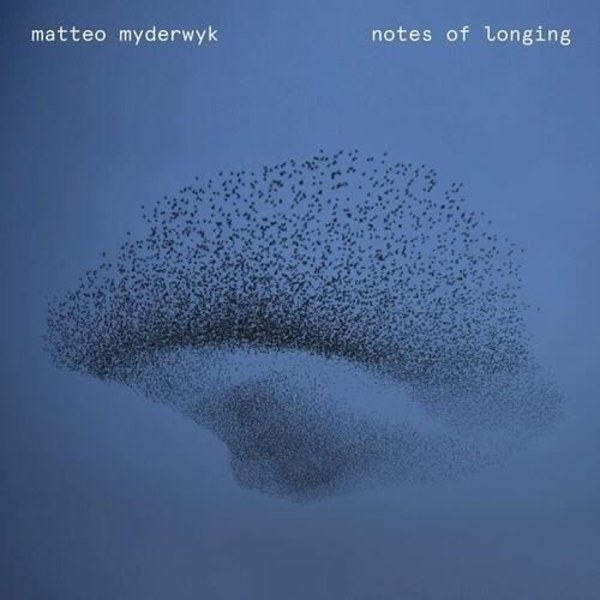 Matteo Myderwyk - Notes of Longing [CD] Digipack Packaging