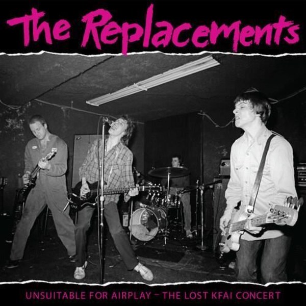 The Replacements - Unsuitable For Airplay: The Lost Kfai Concert (Live) [VINYL LP]