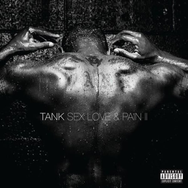 Tank - Sex Love &amp; Pain II