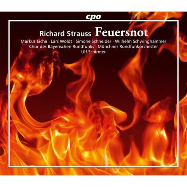 Strauss, R. / Eiche / Woldt / Schneider - Feuersnot [COMPACT DISCS]