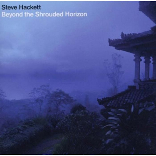 Album - Steve Hackett - Beyond the shrouded horizon - Fodral - 13 låtar - Progressiv rock