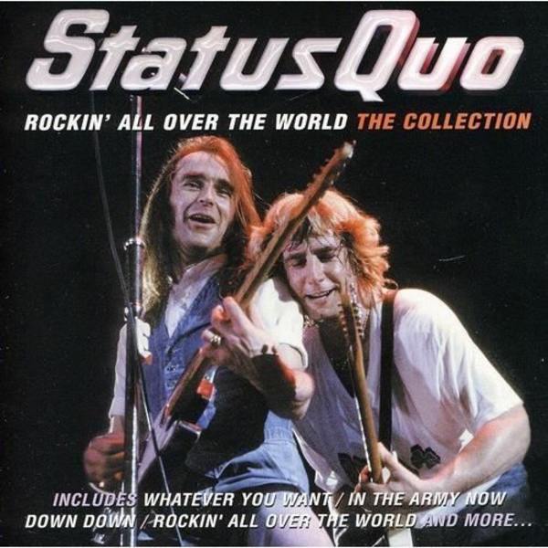Status Quo - Rockin' All Over the World: The Co...