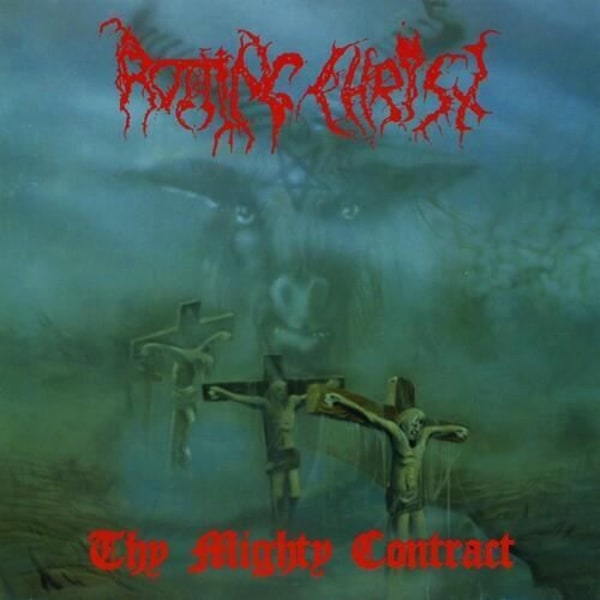 Rotting Christ - Thy Mighty Contract (30th Anniversary Edition) [VINYL LP] Anniversary Ed