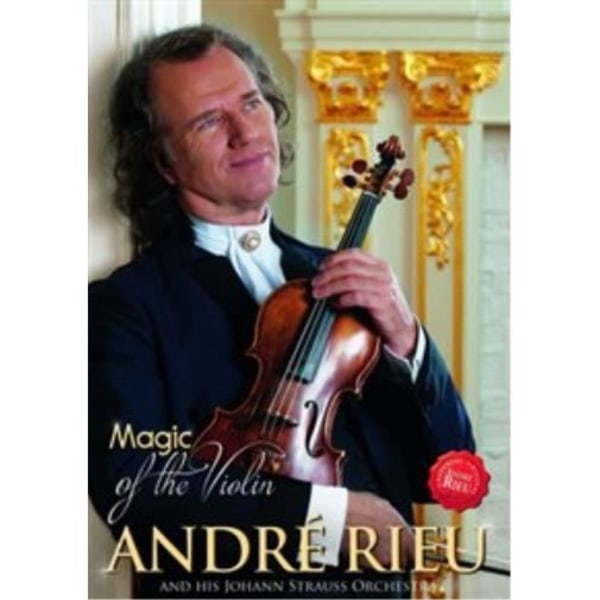 André Rieu: Violinens magi