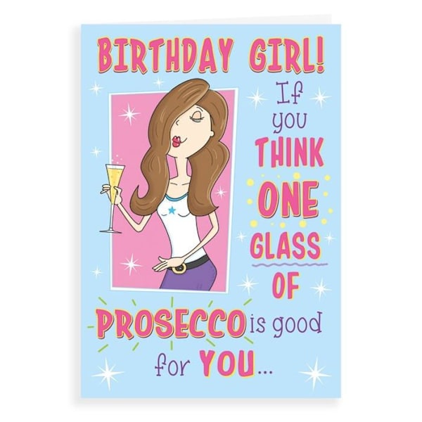 Regal publishing - C80728 - Prosecco Glass Funny Birthday Card 7" x 5"