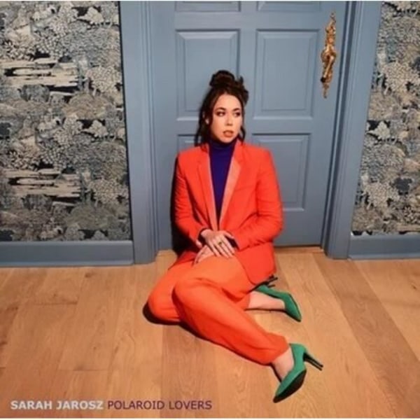 Sarah Jarosz - Polaroid Lovers [KOMPAKTA SKIVOR]
