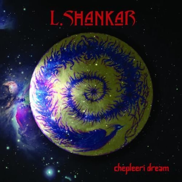 L Shankar - Chepleeri Dream [Vinyl] Ltd Ed, Red