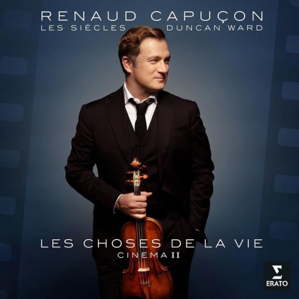 Renaud Capuçon The Things of Life Cinema 2 CD-album