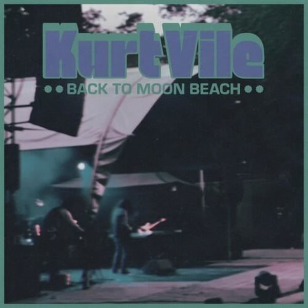 Kurt Vile - Back To Moon Beach [VINYL LP] Extended Play