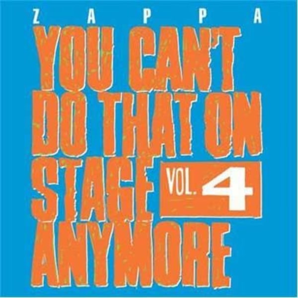 You can't do that vol.4 av Frank Zappa