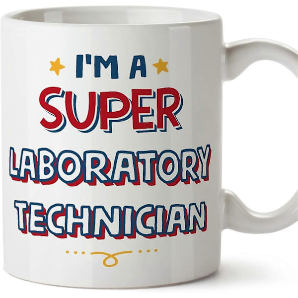 Laboratorietekniker Krus Jeg Er Super Sjov Gave til Kolleger Keramisk 11oz Krus