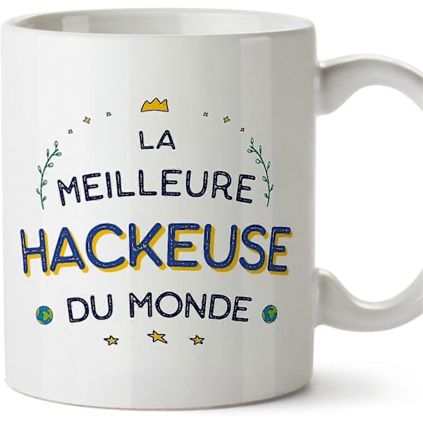 Hacker Woman Krus på fransk Meilleur du Monde Sjov Gave til Kolleger Keramisk 11oz Krus Design 324
